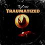 Traumatized (Explicit)