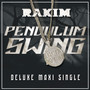 PENDULUM SWING (DELUXE MAXI PACK) [Explicit]