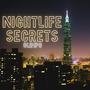 Nightlife Secrets