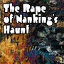 The Rape of Nanking's Haunt