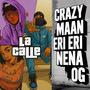 La Calle (Explicit)