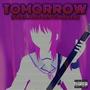 TOMMOROW (feat. Hayden's Haven) [Explicit]