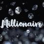 Millionaire (Explicit)