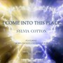 I Come Into This Place (feat. Robin Tucker & Nedra Cooper)