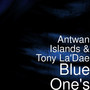 Blue One's (Explicit)