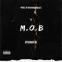 M.O.B (Explicit)