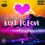 Road To Love (Explicit)