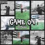 GAME ON (Explicit)