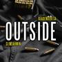 Outside (feat. Deadendzoesa) [Explicit]