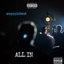 ALL IN (Explicit)