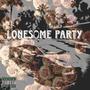 Lonesome Party (Explicit)