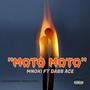 Moto Moto (feat. MNOKI & DABB ACE) [Explicit]