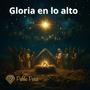 Gloria en lo alto