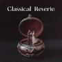 Classical Reverie