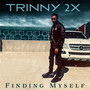 Finding Myself (Explicit)