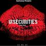 Insecurities (Explicit)