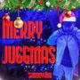 Merry juggmas (Explicit)