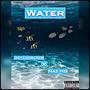 Water (feat. Naz HB) [Explicit]