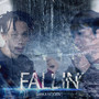 FALLIN' (Explicit)