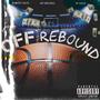 Off The Rebound (feat. YP Wick & GH) [Explicit]