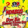 NDABIZI (feat. SlumDrip, Doppy Don & Trimlexxx) [Explicit]