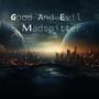 Good And Evil (Explicit)