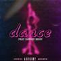 Dance (feat. Datboy Ziggy) [Explicit]