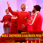 While Shepherds & Kalakata Pera - Single