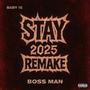 STAY, (2025 VERSION) [Explicit]