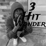 3 Hit Wonder (Explicit)