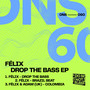 Drop The Bass EP