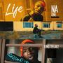 LIFE NA ONE (Explicit)