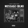 Message (BLM) [feat. Danielle Foster] [Explicit]