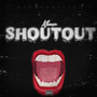 Shout Out (Explicit)