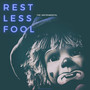 Restless Fool