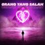 Orang Yang Salah (Remix)