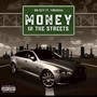 Money In The Streets (feat. Big City 56 & Tnomenal) [Explicit]