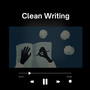 Clean Writing (Explicit)