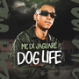 Dog Life (Explicit)