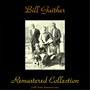 Bill Gaither Remastered Collection (Remastered 2016)