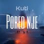 Pored Nje (feat. Kuti)