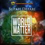 WORLD MATTER