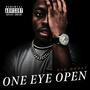 One Eye Open (Explicit)