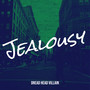 Jealousy (Explicit)