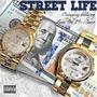 Street Life (feat. Young Prof1t & Guero) [Explicit]