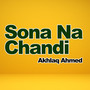 Sona Na Chandi