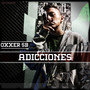 Adicciones (Remastered 2017) [Explicit]