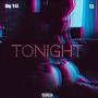 Tonight (feat. T3) [Explicit]