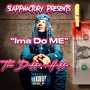 Ima Do Me (Explicit)