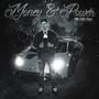 Money & Power (Explicit)